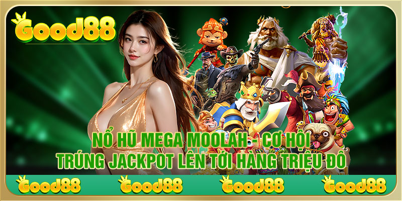 Nổ Hũ Mega Moolah